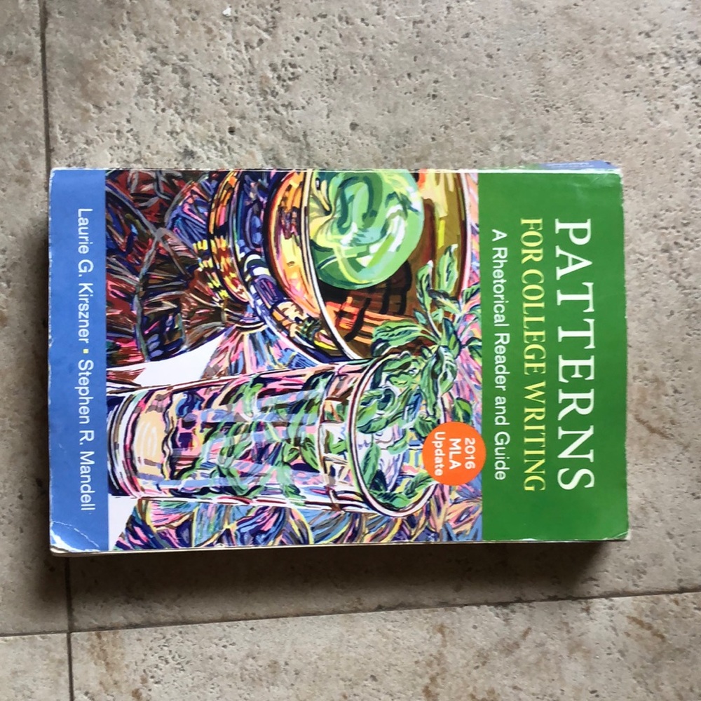 Patterns for College Writing- A Rhetorical Reader and Guide 2016 MLA Update